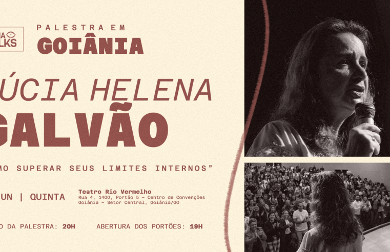Lúcia Helena Galvão apresenta palestra sobre procrastinação, disciplina e superação emocional em Goiânia
